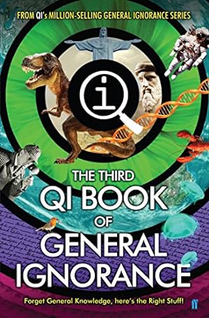 Imagen del vendedor de The Third Book of General Ignorance: QI: Quite Interesting a la venta por Pieuler Store