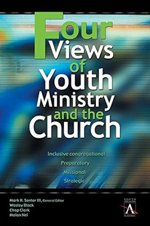 Bild des Verkufers fr Four Views of Youth Ministry and the Church zum Verkauf von Pieuler Store