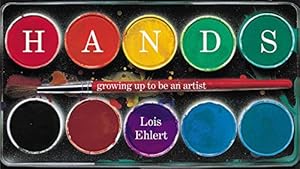 Imagen del vendedor de Hands : Growing up to Be an Artist a la venta por Pieuler Store