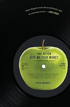 Seller image for You Never Give Me Your Money: The Beatles After the Breakup for sale by Pieuler Store