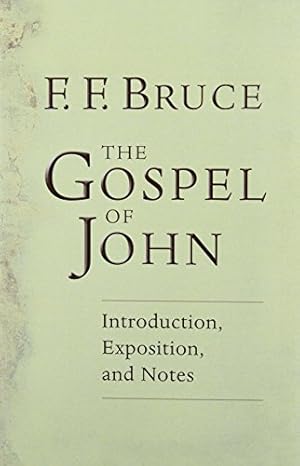 Seller image for The Gospel of John Introduction, Exposition and Notes for sale by Pieuler Store