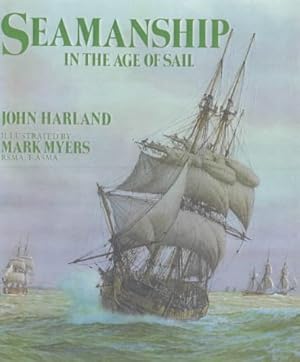 Imagen del vendedor de SEAMANSHIP IN THE AGE OF SAIL a la venta por Pieuler Store