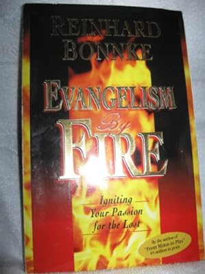 Imagen del vendedor de Evangelism by Fire : Igniting Your Passion for Evangelism a la venta por Pieuler Store