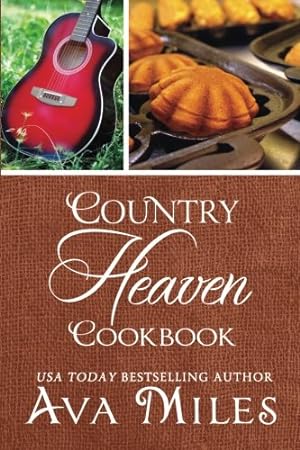 Seller image for Country Heaven Cookbook: Family Recipes & Remembrances for sale by Pieuler Store
