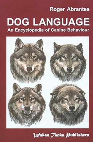 Immagine del venditore per Dog Language: An Encyclopedia of Canine Behavior venduto da Pieuler Store