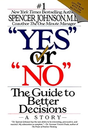 Seller image for Yes" or "No": The Guide to Better Decisions for sale by Pieuler Store