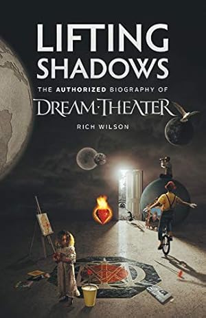 Imagen del vendedor de Lifting Shadows The Authorized Biography of Dream Theater a la venta por Pieuler Store