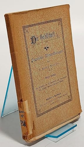 Seller image for Die Gesellschaft. Populre Abhandlungen. for sale by Antiquariat Bookfarm