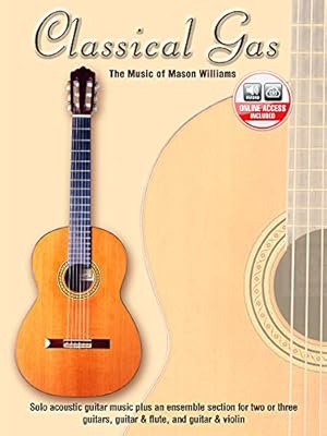 Image du vendeur pour Classical Gas -- The Music of Mason Williams: Guitar TAB, Book & CD mis en vente par Pieuler Store