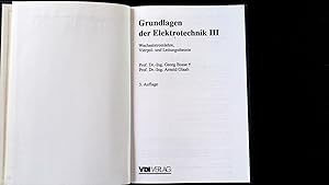 Immagine del venditore per Grundlagen der Elektrotechnik, 3. Wechselstromlehre, Vierpol- und Leitungstheorie. venduto da Antiquariat Bookfarm