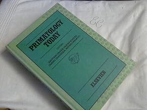 Seller image for Primatology Today: Proceedings of the Xiiith Congress of the International Promatological Society, Nagoya and Kyoto, 18-24, July 1990 for sale by Versandhandel Rosemarie Wassmann