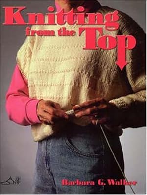 Seller image for Knitting from the Top for sale by Pieuler Store