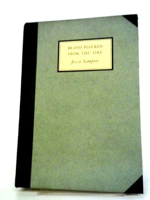 Immagine del venditore per Brand Plucked From The Fire venduto da World of Rare Books