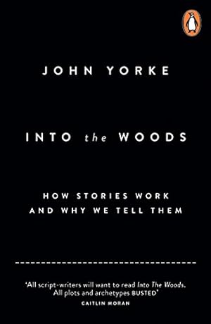 Immagine del venditore per Into The Woods: How Stories Work and Why We Tell Them venduto da Pieuler Store