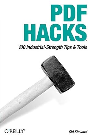 Immagine del venditore per PDF Hacks: 100 Industrial-Strength Tips & Tools venduto da Pieuler Store