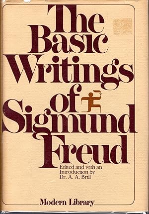 Seller image for The Basic Writings of Sigmund Freud Includes Psychopathology of Everyday Life; The interpretation of Dreams, Three Contributions to the Theory of Sex; Wit and Its Relations to the Unconscious; Totem and Taboo & The History of the Psychoanalytic Movement for sale by Dorley House Books, Inc.