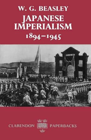 Seller image for Japanese Imperialism 1894-1945 (Clarendon Paperbacks) for sale by Pieuler Store