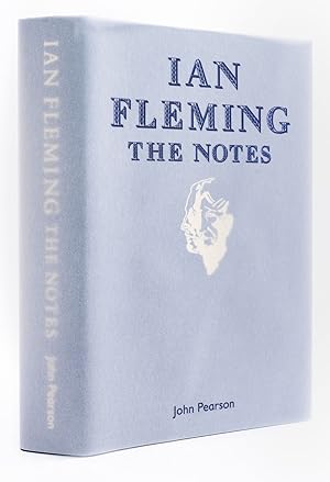 Ian Fleming: The Notes.