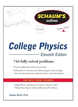 Immagine del venditore per Schaum's Outline of College Physics, 11th Edition (Schaum's Outlines) venduto da Pieuler Store