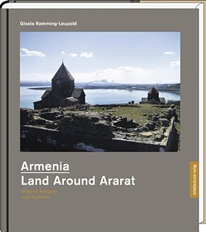 Bild des Verkufers fr Armenia - Land Around Ararat History, Religion and Tradition zum Verkauf von Bunt Buchhandlung GmbH