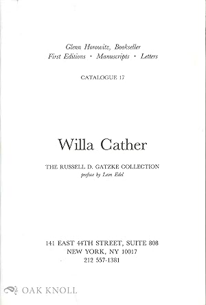 Bild des Verkufers fr WILLA CATHER: THE RUSSELL D. GATZKE COLLECTION. CATALOGUE 17 zum Verkauf von Oak Knoll Books, ABAA, ILAB