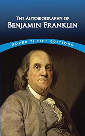 Seller image for The Autobiography of Benjamin Franklin (Dover Thrift Editions) for sale by Pieuler Store