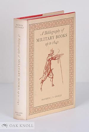 Seller image for BIBLIOGRAPHY OF MILITARY BOOKS UP TO 1642.|A for sale by Oak Knoll Books, ABAA, ILAB