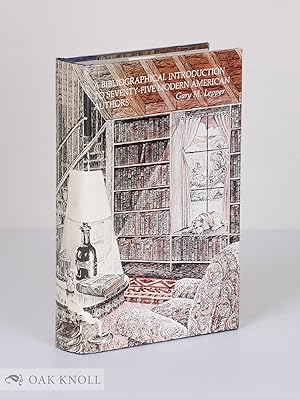 Seller image for BIBLIOGRAPHICAL INTRODUCTION TO SEVENTY-FIVE MODERN AMERICAN AUTHORS.|A for sale by Oak Knoll Books, ABAA, ILAB