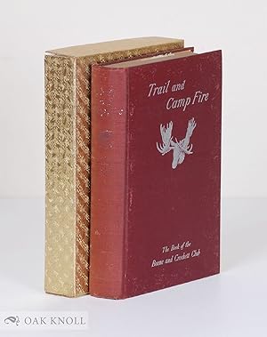 Seller image for TRAIL AND CAMP-FIRE: THE BOOK OF THE BOONE AND CROCKETT CLUB for sale by Oak Knoll Books, ABAA, ILAB