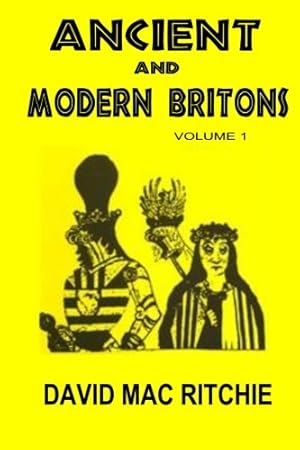 Imagen del vendedor de Ancient And Modern Britons: Vol. 1 a la venta por Pieuler Store