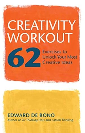 Image du vendeur pour Creativity Workout: 62 Exercises to Unlock Your Most Creative Ideas mis en vente par Pieuler Store