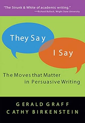 Seller image for They Say / I Say: The Moves That Matter In Academic Writing for sale by Pieuler Store