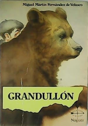Imagen del vendedor de Grandulln. a la venta por Librera y Editorial Renacimiento, S.A.