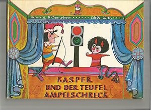 Bild des Verkufers fr Kasper und der Teufel Ampelschreck. Ein lustiges Kasperle-Bilderbuch. zum Verkauf von Sigrid Rhle
