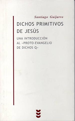 Image du vendeur pour Dichos primitivos de Jess. mis en vente par Librera y Editorial Renacimiento, S.A.