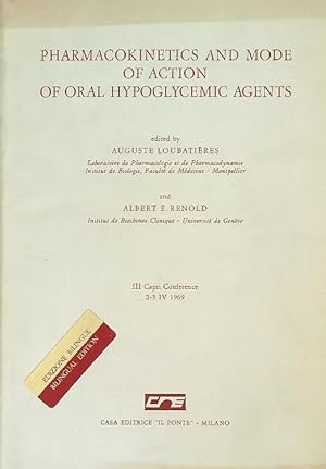 Bild des Verkufers fr Pharmacokinetics and mode of action of oral hypoglycemic agents. III Capri Conference 2-3 IV 1969 zum Verkauf von Librodifaccia
