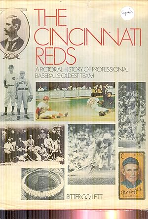 The Cincinnati Reds. A Pictorial History of Professional Baseball's Oldest Team