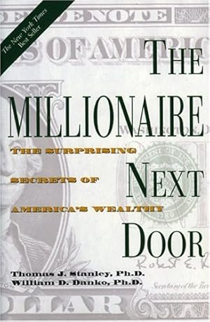 Seller image for The Millionaire Next Door: The Surprising Secrets of Americas Wealthy for sale by Pieuler Store