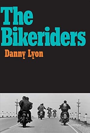 Imagen del vendedor de DANNY LYON: THE BIKERIDERS a la venta por Pieuler Store