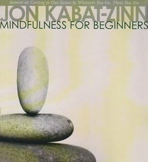 Seller image for Mindfulness for Beginners (Contains 2 CDs) for sale by Pieuler Store