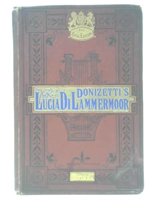 Immagine del venditore per Lucia Di Lammermoor venduto da World of Rare Books