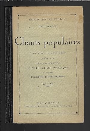 Chants populaires à une, deux et trois voix égales à l'usage des écoles primaires