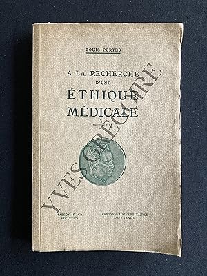 A LA RECHERCHE D'UNE ETHIQUE MEDICALE