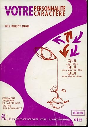 Seller image for Votre personnalit, votre caractre for sale by Librairie Le Nord