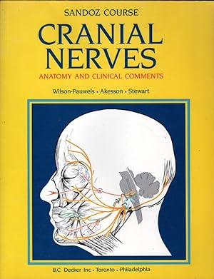 Bild des Verkufers fr Cranial Nerves: Anatomy and Clinical Comments zum Verkauf von Bookman Books