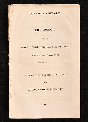Bild des Verkufers fr Corrected Report of the Speech of the Right Honorable George Canning zum Verkauf von Rooke Books PBFA