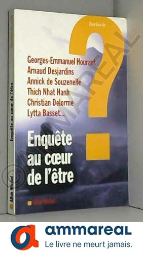 Seller image for Enqute au coeur de l'tre for sale by Ammareal