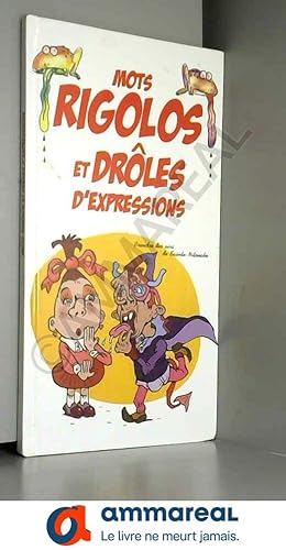 Seller image for Mots rigolos et drles d'expressions for sale by Ammareal