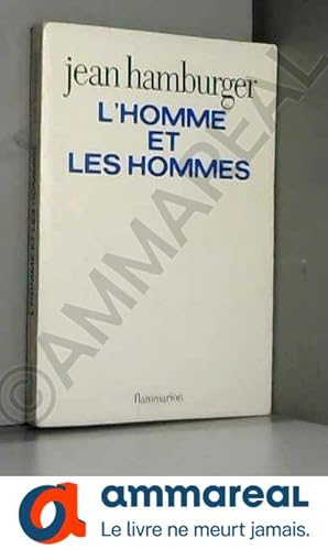Bild des Verkufers fr L'homme et les hommes zum Verkauf von Ammareal