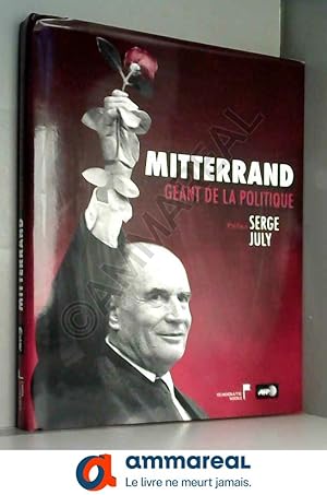 Seller image for Mitterrand, gant de la politique for sale by Ammareal